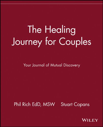 The Healing Journey for Couples: Your Journal of Mutual Discovery (The Healing Journey Series Book 2)