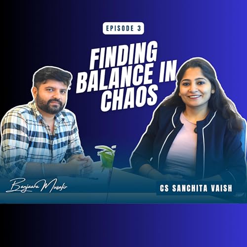 Discover the Inspiring STORY Behind Sanchita Vaish's Journey | Life, Career, and Giving Back by Sanchita Vaish with Banjaara Musafir | Episode 3