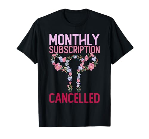 Monthly Subscription Cancelled T-Shirt