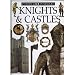 KNIGHTS & CASTLES (Eyewitness Anthologies.)