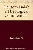 Deutero Isaiah a Theological Commentary B001OCRC1I Book Cover