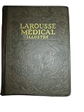  Larousse médical illustré. 1925. Reliure de l\'éditeur 20x27 cm. 1386 pages. Légèrement défraîchi. (Dictionnaire, Médecine)