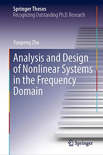 Buy Analysis and Design of Nonlinear Systems in the Frequency Domain — BookShops.in