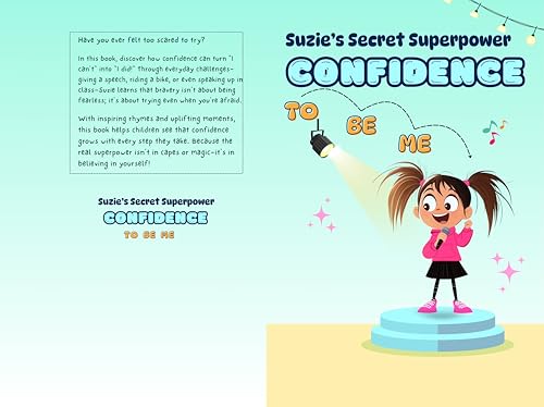 Suzie's Secret Superpower Confidence To Be Me:...