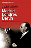 Madrid-Londres-Berlín: 1 (Varios)