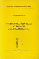 Contes Et Tradition Orale En Roumanie. La Fonction Pedagogique Du Conte Populaire En Roumanie 285297018X Book Cover