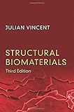 Structural Biomaterials: Third Edition