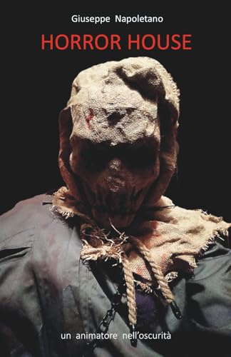HORROR HOUSE: un animatore nell'oscurita