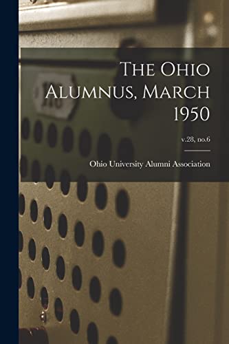 The Ohio Alumnus, March 1950; v.28, no.6