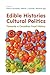 Edible Histories, Cultural Politics: Towards a Canadian Food History
