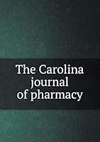 The Carolina journal of pharmacy 5519337047 Book Cover