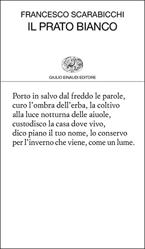 Il prato bianco (Collezione di poesia Vol. 442) Il prato bianco (Collezione di poesia Vol. 442)