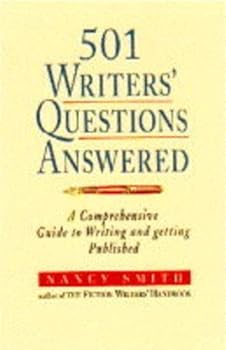 Hardcover 501 Writers' Questions Answered: A Comprehensive Guide to Writing and Getting Published Book