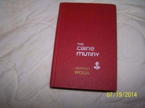 The Caine Mutiny: A Novel of World War II B0007EJJ0Q Book Cover