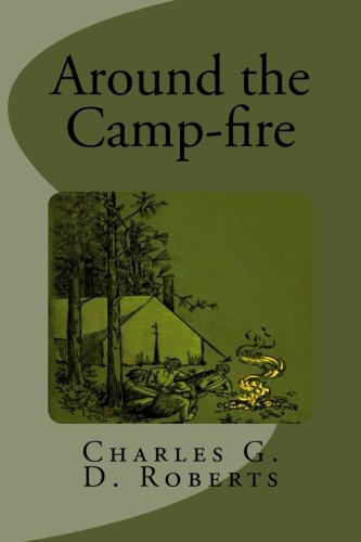 Around the Camp-fire 1512275751 Book Cover