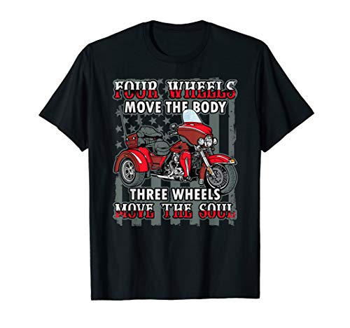 Motorcycle Trike Three Wheels Move the Soul Biker T-shirt