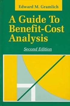 Hardcover A Guide to Benefit-Cost Analysis Book