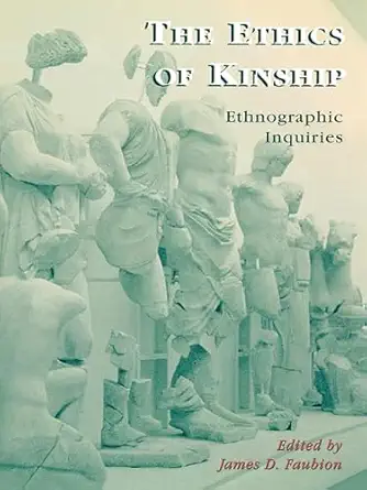 The Ethics of Kinship: Ethnographic Inquiries-Wow! eBook