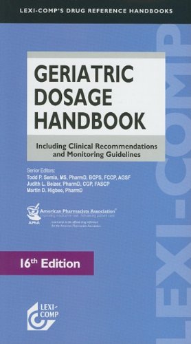Geriatric Dosage Handbook (Lexi-comp's Geriatric Dosage Handbook)