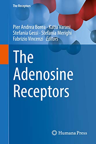 The Adenosine Receptors (The Receptors Book 34) (English Edition)