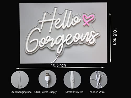 Image of DAKABUKA Hello Gorgeous Neon Sign Hello Beautiful Warm White LED Neon Lights for Home Wedding Birthday Backdrop Bacelorette Party Wth Dimmable Switch(5V,16.5X10.6inches)