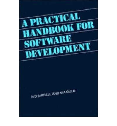 [(A Practical Handbook for Software Development )] [Author: N.D. Birrell] [May-2003]