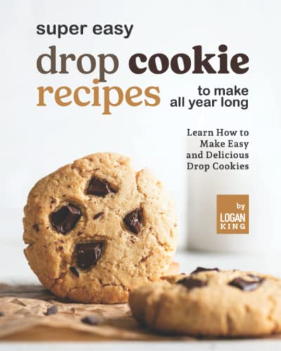 Super Easy Drop Cookie Recipes to Make All Year Long: