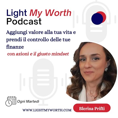 Light My Worth - Values, Empowerment, Money Mindset cover art