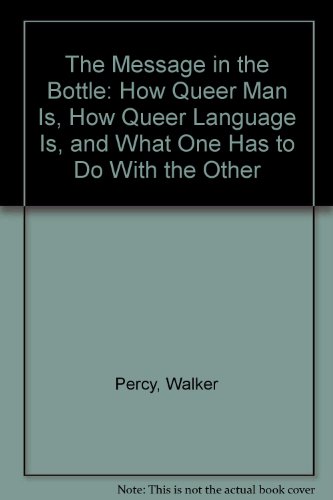 The Message in the Bottle: How Queer Man Is, Ho... B007URGJWY Book Cover