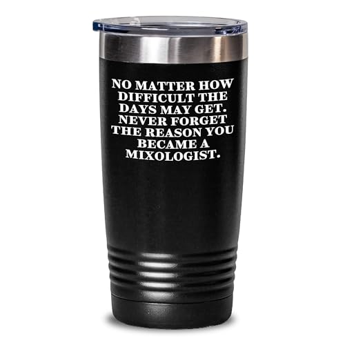 Regalos para mixólogos, no importa lo difícil que puedan ser los días. Nunca olvides la razón por la que te convertiste en mixólogo. Vaso de acero inoxidable para el día de San Valentín, regalos de