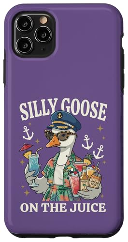 Silly Goose On The Juice �N���[�Y �D �N���[�Y �K�[���Y ���s �X�}�z�P�[�X iPhone 11 Pro Max �p