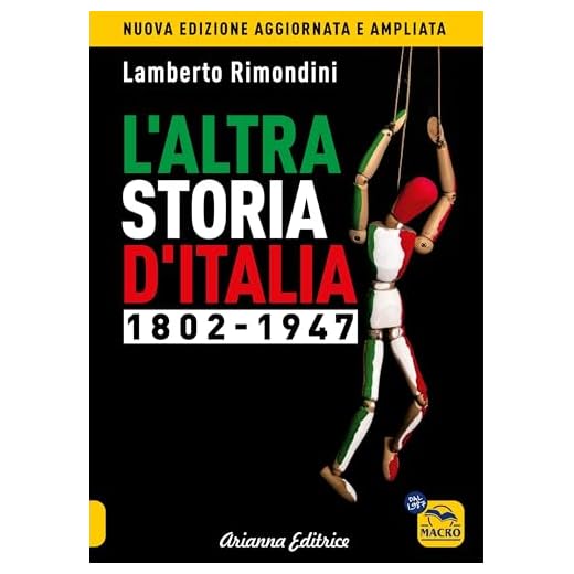 L'altra storia d'Italia 1802-1947 (Vol. 1)