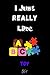 I Just Really like Toy OK: Gift Idea For Toy Lovers | Notebook Journal Notebook to Write In for Notes | Perfect gifts for ... | Funny Cute Gifts(6x9 Inches,110Pages). Paperback