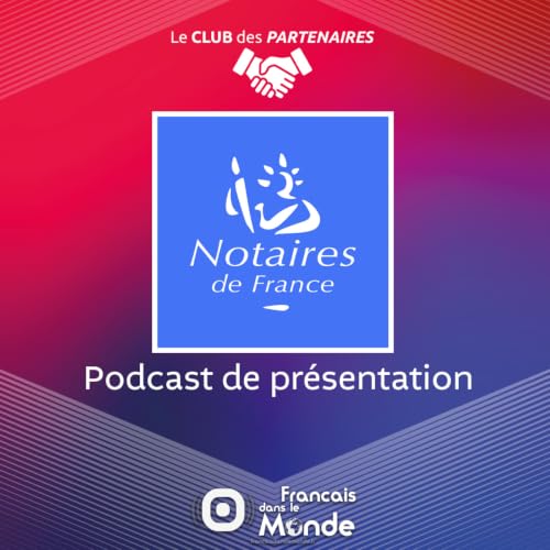 Le r&ocirc;le essentiel des Notaires pour les Fran&ccedil;ais expatri&eacute;s