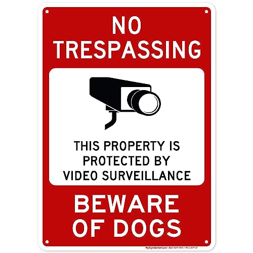 No Trespassing, This Property is Protected by Video Surveillance, Beware of Dogs Sign, 10x14 Inches, Rust Free .040 Aluminum, Fade Resistant, Made in USA by My Sign Center
