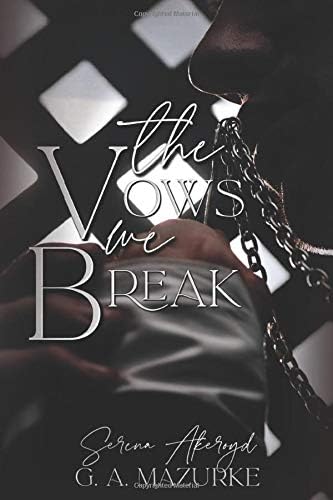 Vows We Break: A Twisted Taboo Tale