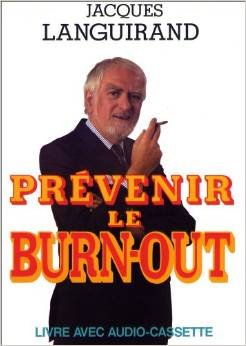 PREVENIR LE BURN-OUT -L.C. Languirand, Jacques