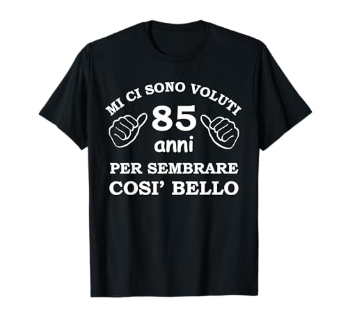 Divertente regalo di compleanno italiano per uomo 85 anni Maglietta