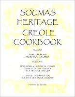 Soumas Heritage Creole Cookbook 0615118674 Book Cover