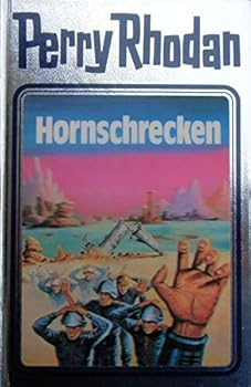 Perry Rhodan, Bd.18, Hornschrecken - Book  of the Perry Rhodan