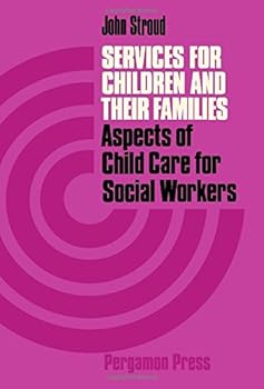 Hardcover Services for children and their families;: Aspects of child care for social workers (The Commonwealth and international library. Social work division) Book
