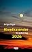 Mondkalender f&uuml;r jeden Tag 2026: Tages-Abrei&szlig;kalender &ndash; perforierte Seiten &ndash; zum Aufstellen oder Aufh&auml;ngen &ndash; 13,0 x 18,5 cm