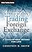 How to Make a Living Trading Foreign Exchange: A Guaranteed Income for Life (Wiley Trading)