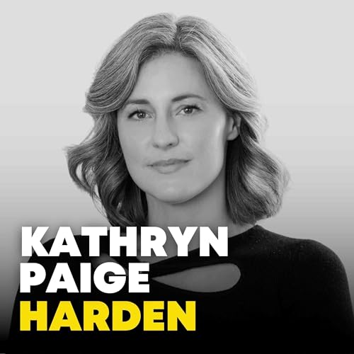 &ldquo;Genetics, Free Will, & Moral Agency&rdquo; with Kathryn Paige Harden