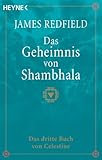 Das Geheimnis von Shambhala. Das dritte Buch von Celestine - James Redfield