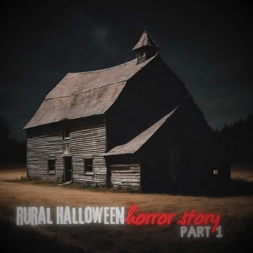Page de couverture de Rural HALLOWEEN Horror Story - Part 1