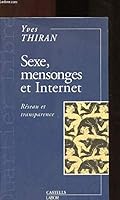 Sexe, mensonges et Internet 2804014932 Book Cover
