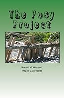 The Posy Project: 2 friends. 52 weeks. 104 poems. 1456524496 Book Cover