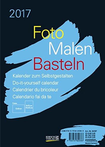 Foto-Malen-Basteln A5 schwarz 2017: Kalender zum Selbstgestalten Foto-Malen-Basteln A5 schwarz 2017: Kalender zum Selbstgestalten