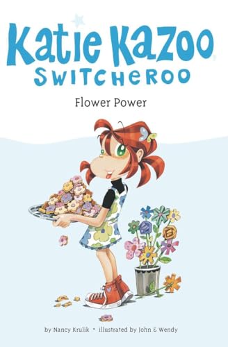 Flower Power (Katie Kazoo, Switcheroo No. 27)